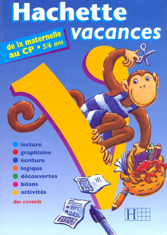 HACHETTE VACANCES : de la maternelle au CP