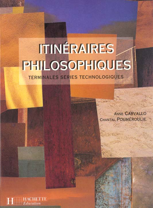 Itineraires philosophiques terminale techno