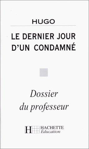 Le dernier jour d'un condamné