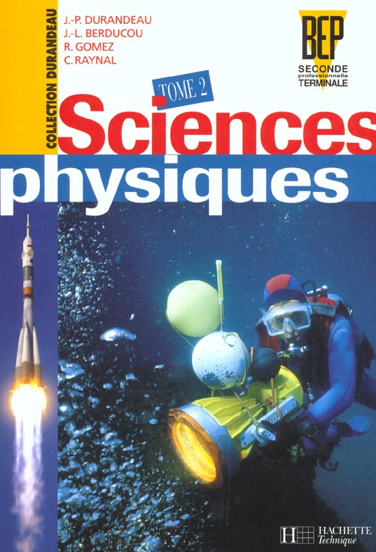 Sciences physiques bep 2eme terminale t.2