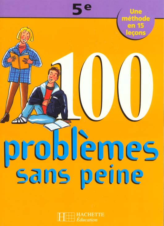 Cent problemes sans peine 5e