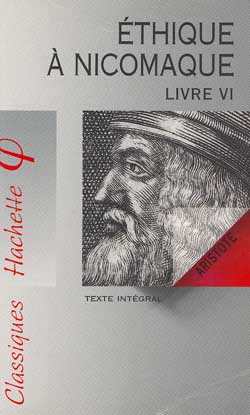 éthique à Nicomaque ; livre VI