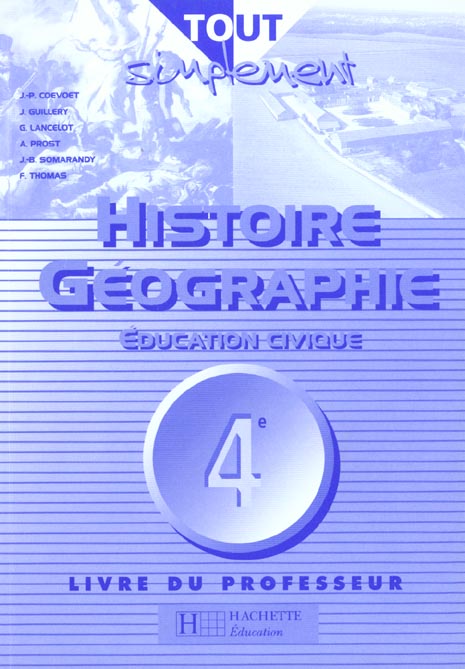 Tout simplement ; histoire geographie education civique ; 4e ; livre du professeur