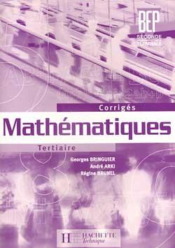 Mathematiques bep 2e-terminale pro tertiaire ; corriges