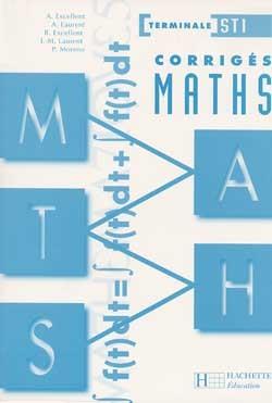Mathematiques terminales sti ; corriges