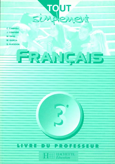 Tout simplement franÇais 3e ; professeur
