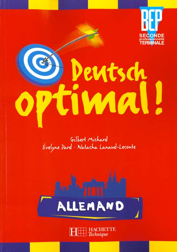 Deutsch optimal ; allemand bep 2e et terminale