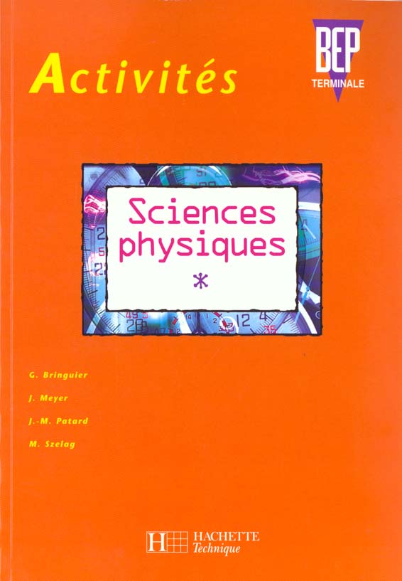 Activites sciences physiques bep terminale pro ; eleve