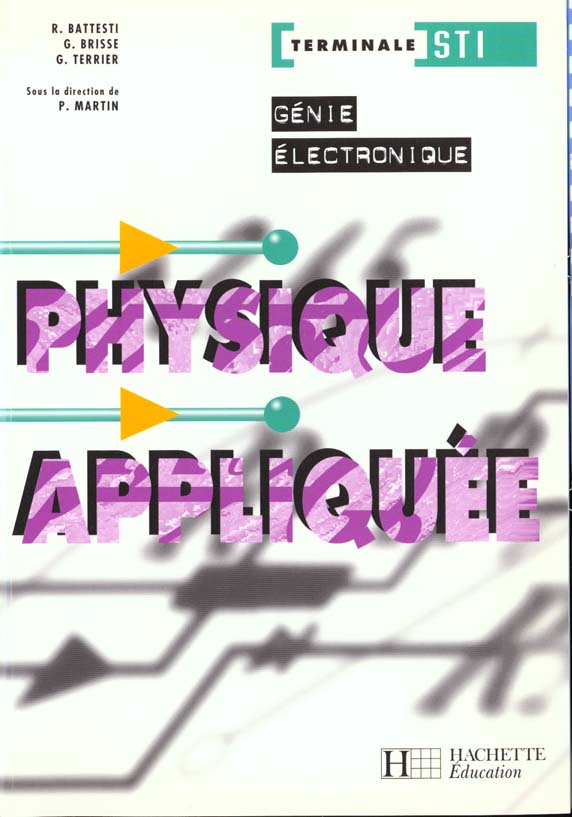 Physique appliquee terminale sti genie electronique ; eleve