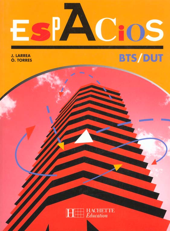 Espacios bts-dut, livre de l'eleve, ed. 1999