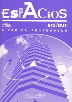 Espacios bts 1ere et 2eme annees ; professeur