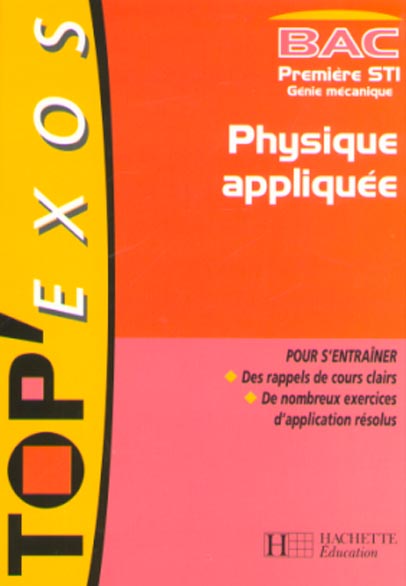 Physique appliquee 1e sti mecanique