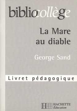 Bibliocollege - la mare au diable - livret pedagogique
