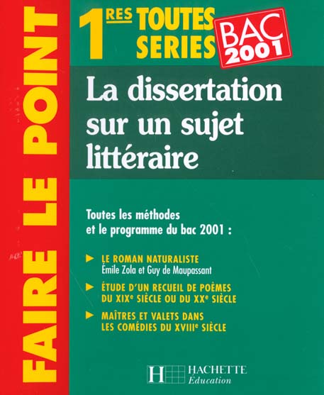 La dissertation sur un sujet litteraire bac 2001