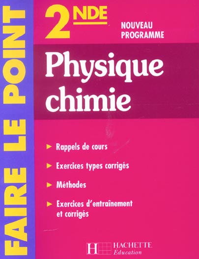 Faire le poit ; physiques chimie ; 2e