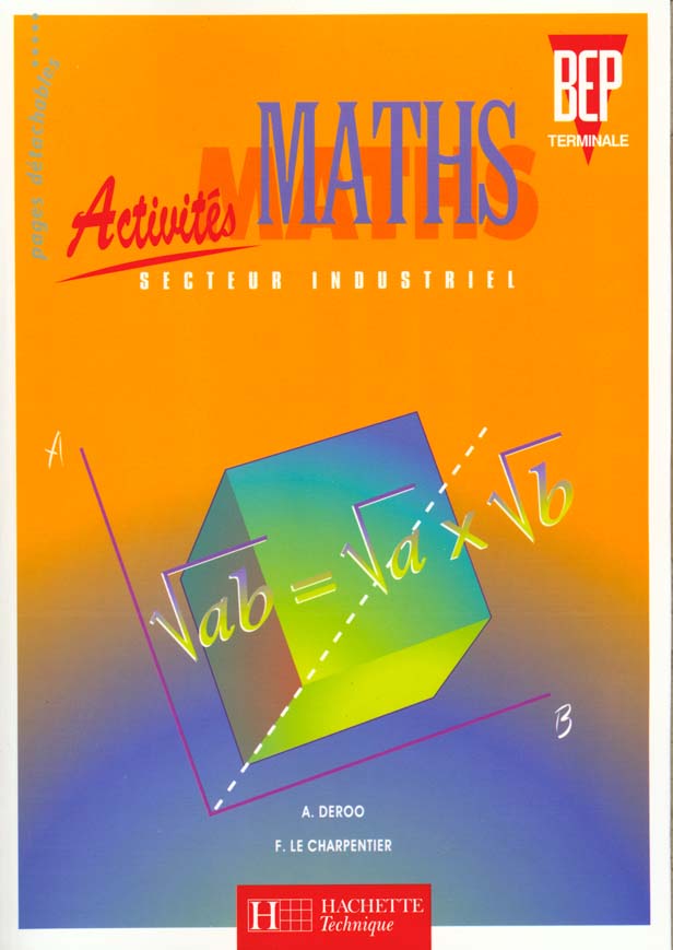 Activites mathematiques bep terminale industriel ; eleve