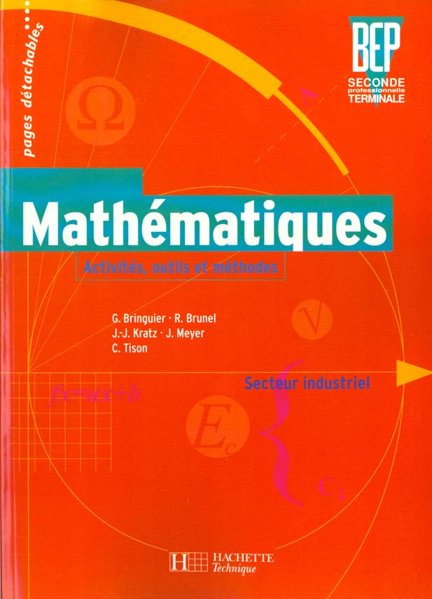 Mathematiques bep 2e-terminale pro industriel ; eleve