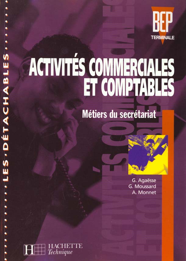 Les datachables ; activites commerciales et comptables bep terminale secretariat ; eleve