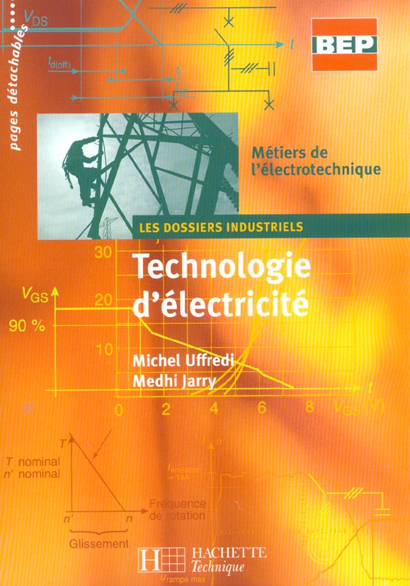 Technologie d'électricité BEP métiers de l'électrotechnique ; livre de l'élève