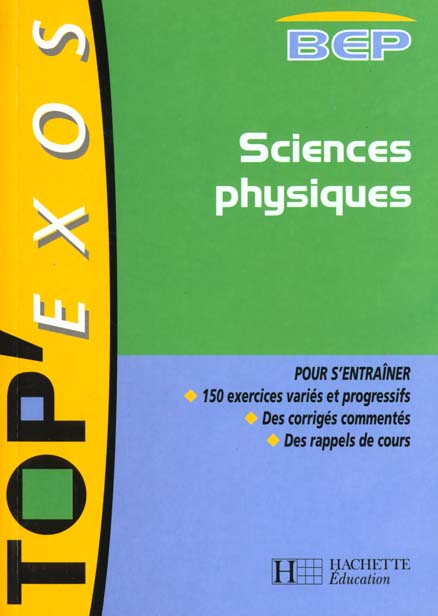 Sciences physiques bep industriel 2e terminale pro