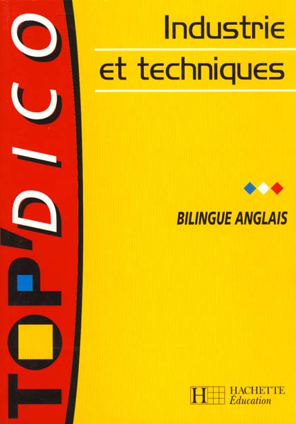 Bilingue anglais industrie et techniques