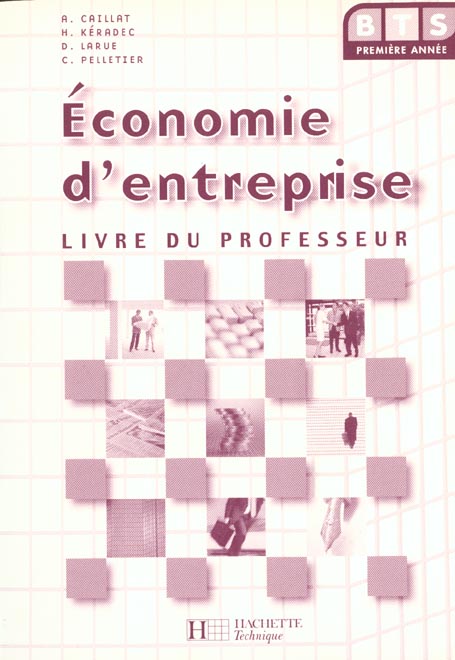 Economie d'entreprise ; bts 1e annee ; livre du professeur
