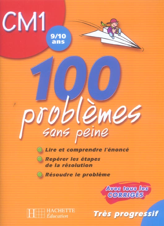 100 problemes sans peine ; cm1 ; 9-10 ans