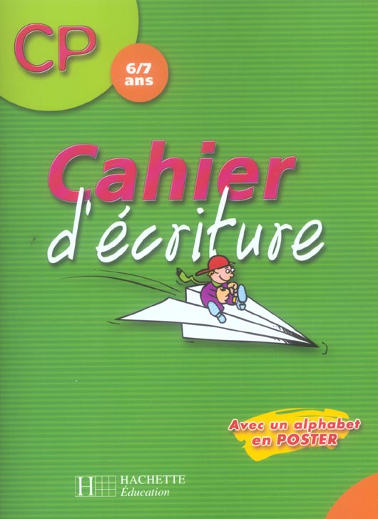 Cahier d'ecriture ; cp