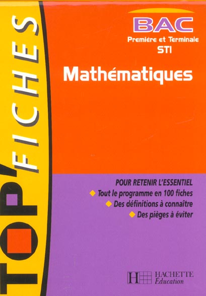 Top'fiches ; mathematiques ; 1e et terminale sti