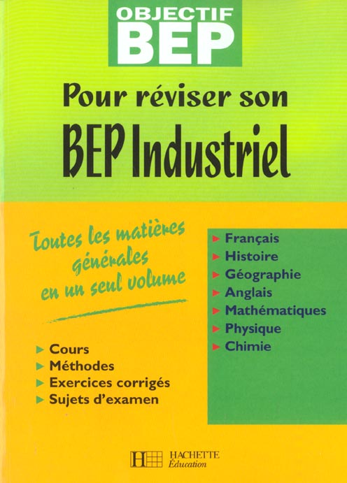 Objectif bep ; bep industriel ; edition 2002