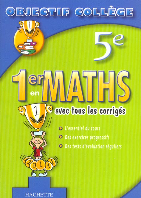 OBJECTIF COLLEGE : 1er en maths