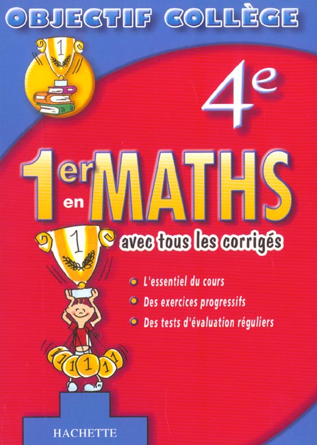 OBJECTIF COLLEGE Tome 3 : 1er en maths