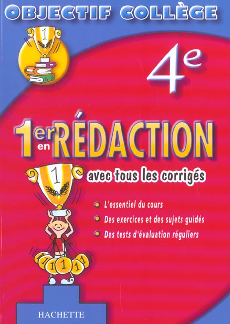 OBJECTIF COLLEGE : 1er en redaction (édition 2003)