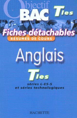 Objectif bac : fiches detachables ; terminales l, es, s et series technologiques