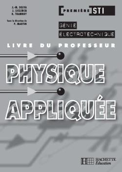Physique appliquée électronique 1re STI ; livre du professeur