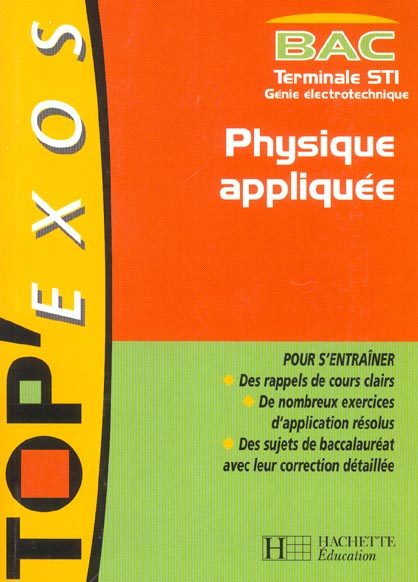 Physique appliquée Terminale STI ; génie mécanique