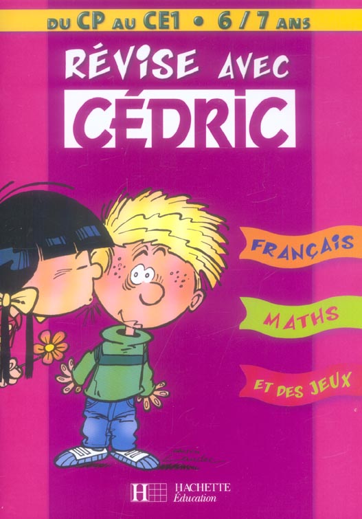 Revise avec cedric ; du cp au ce1 ; francais, maths et des jeux