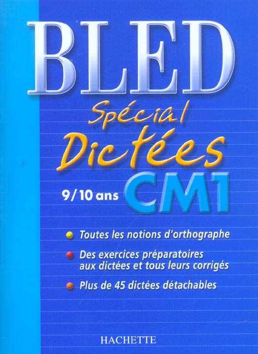 CAHIERS BLED : special dictees (édition 2004)