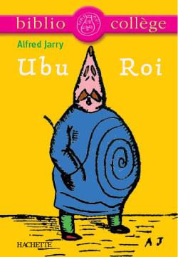 Bibliocollege ; Ubu Roi ; livret pédagogique
