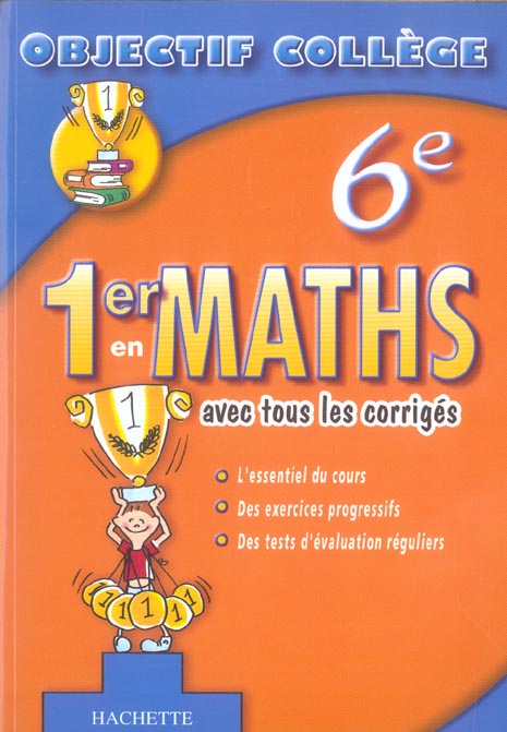 OBJECTIF COLLEGE : 1er en maths