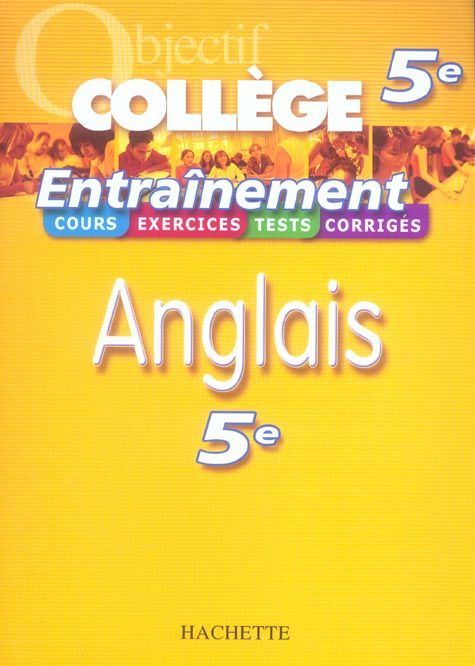 Anglais ; 5ème ; oral et écrit
