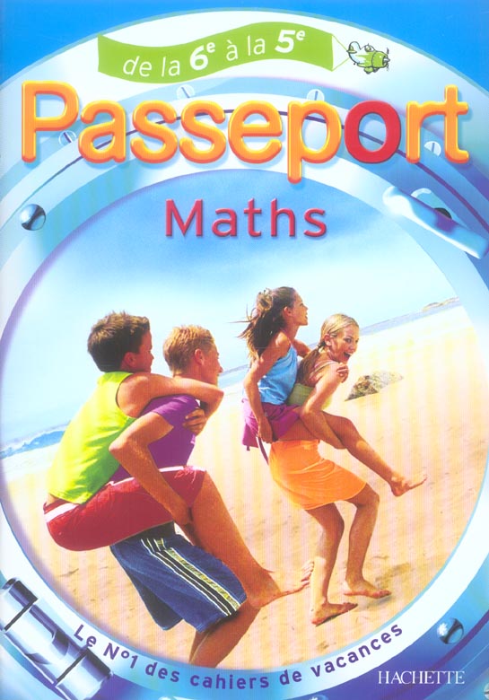 Passeport : MATHS ; DE LA 6EME A LA 5EME