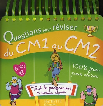 Questions pour réviser ; du CM1 au CM2