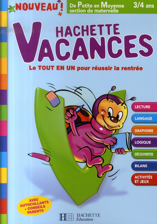 HACHETTE VACANCES : de petite en moyenne section de maternelle ; 3/4 ans