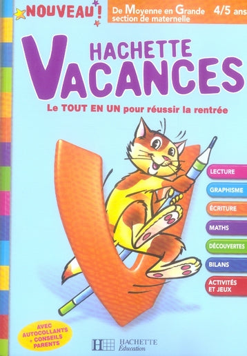 HACHETTE VACANCES : de moyenne en grande section de maternelle ; 4/5 ans