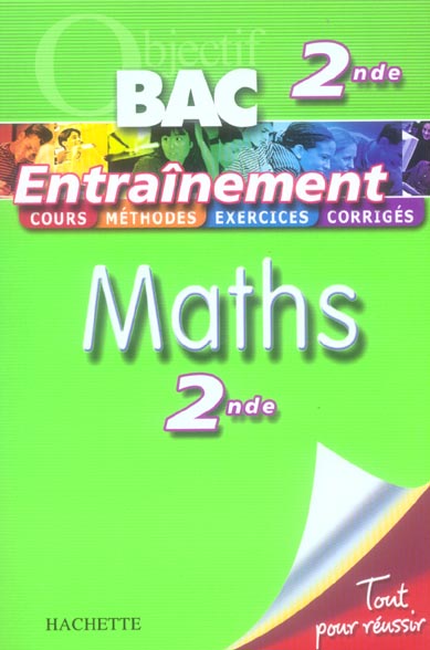 Objectif bac : maths ; 2nde ; entraînement