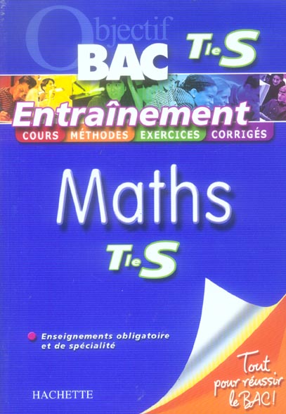 Objectif bac : maths ; terminale S ; entraînement