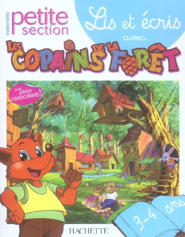 Lis et ecris avec les copains de la foret ; petite section