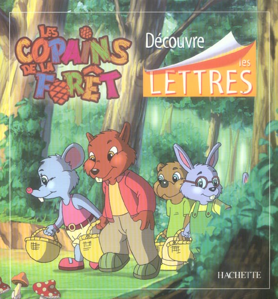 Copains de la foret ; decouvre les lettres