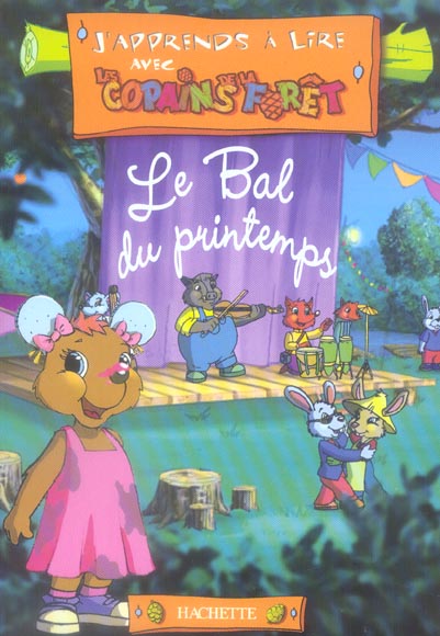 J'apprends a lire avec les copains de la foret t.4 ; le bal du printemps